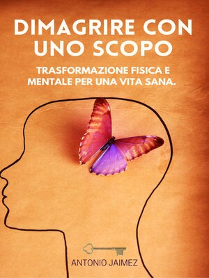 cover image of Dimagrire Con Uno Scopo
